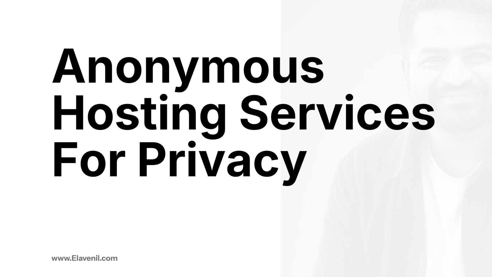 Best Anonymous Hosting Services: Privacy & Offshore Providers Rated