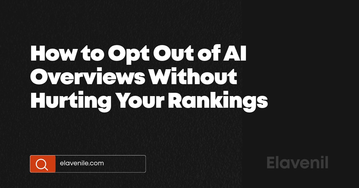 How to get rid of AI Overviews without hurting rankings — featured image